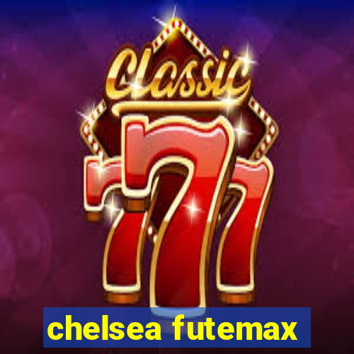 chelsea futemax